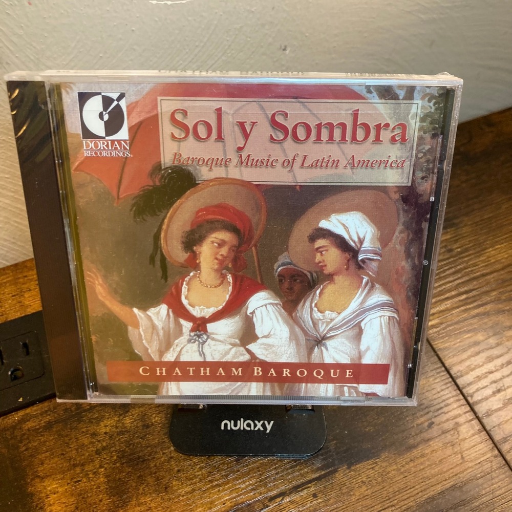 Chatham Baroque Sol Y Sombra Latin America CD Dorian Early Music Colonial NEW